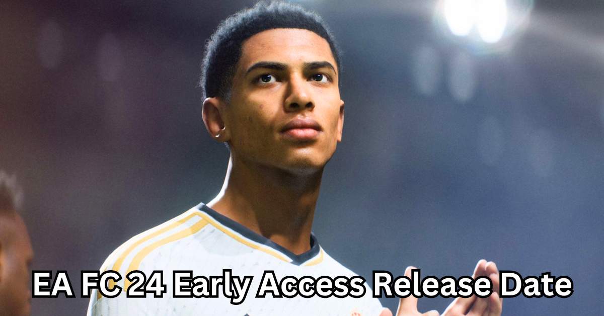 EA FC 24 Early Access Release Date