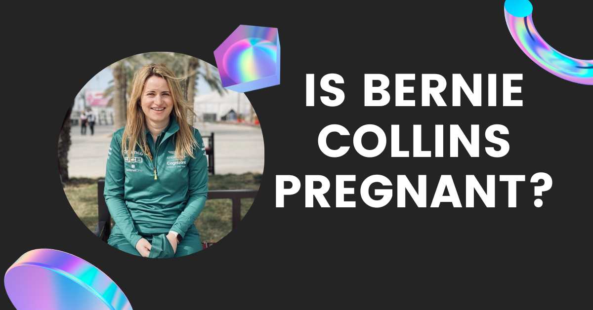 Is Bernie Collins Pregnant?