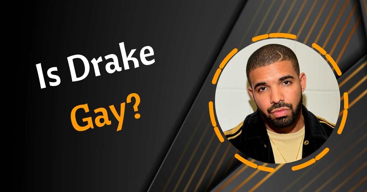 Is Drake Gay