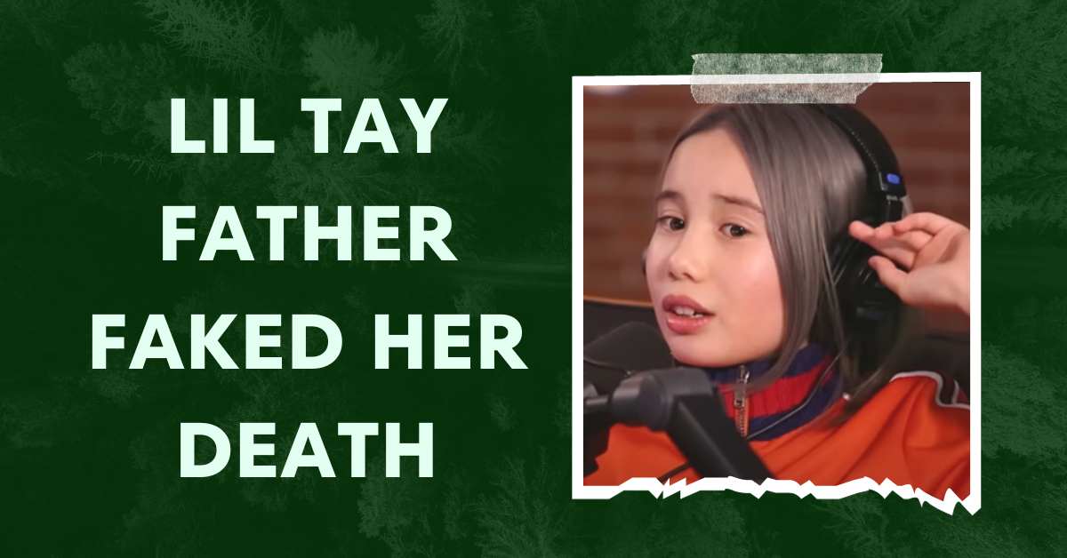 Lil Tay Father Faked Her Death