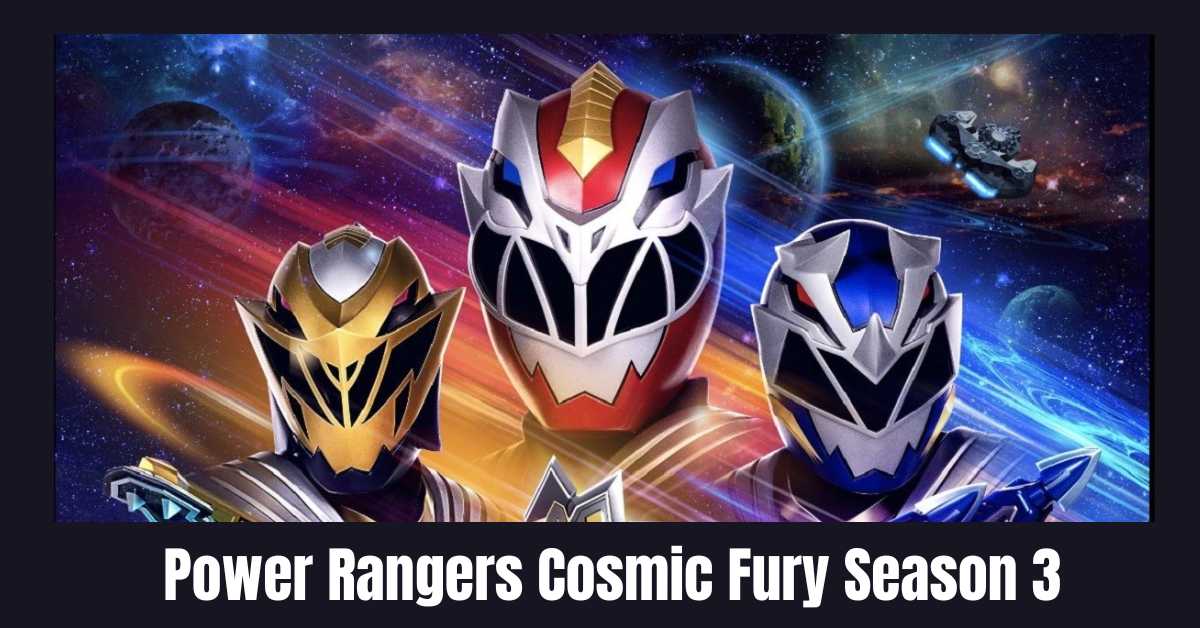 Power Rangers Cosmic Fury Season 3