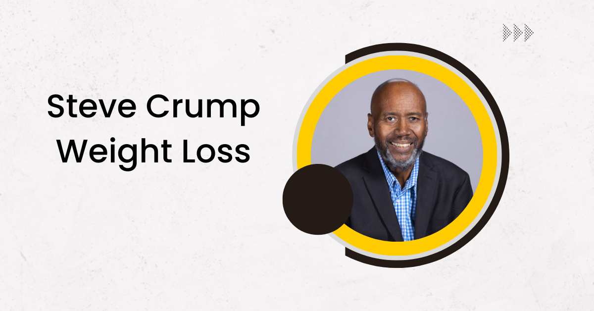 Steve Crump Weight Loss