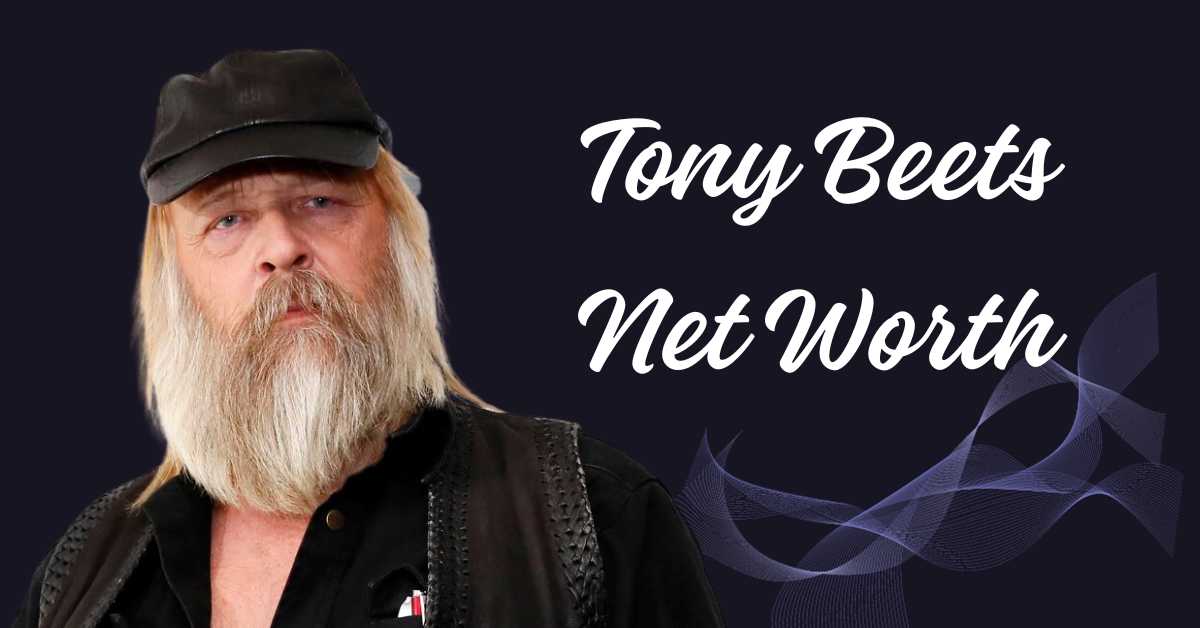 Tony Beets Net Worth