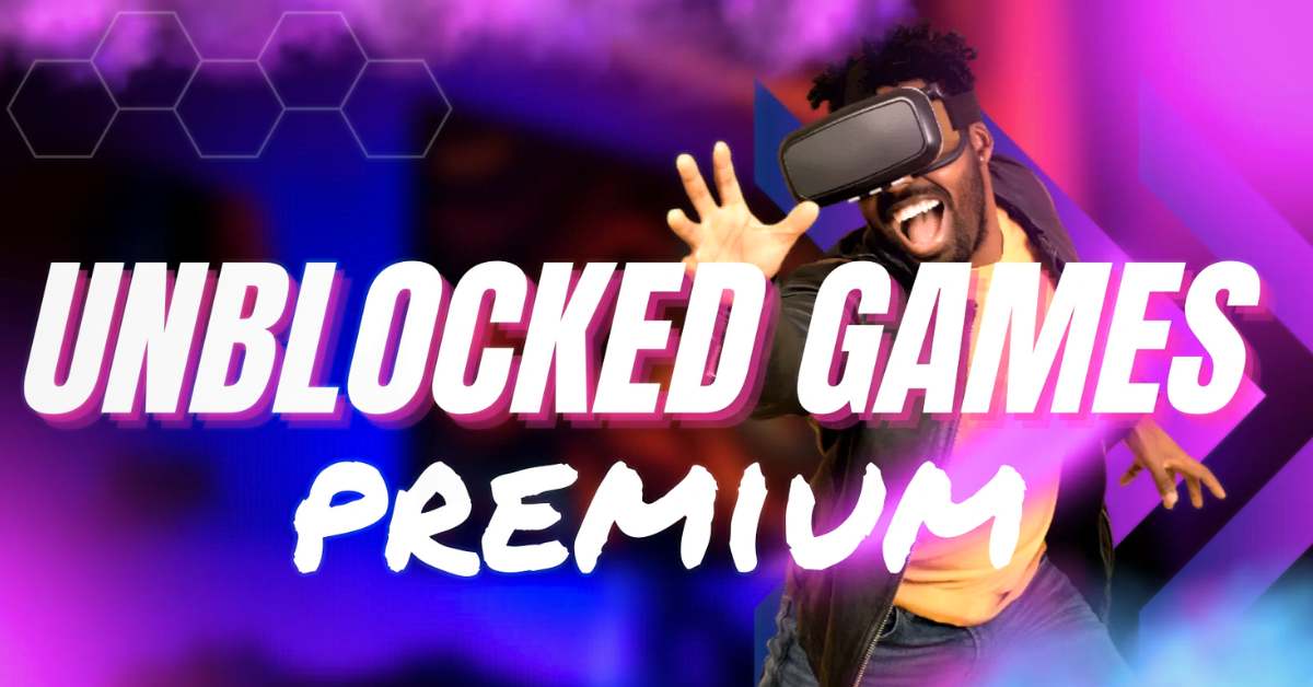 Unblocked Games Premium