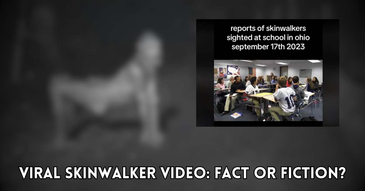 Viral Skinwalker Video Fact or Fiction