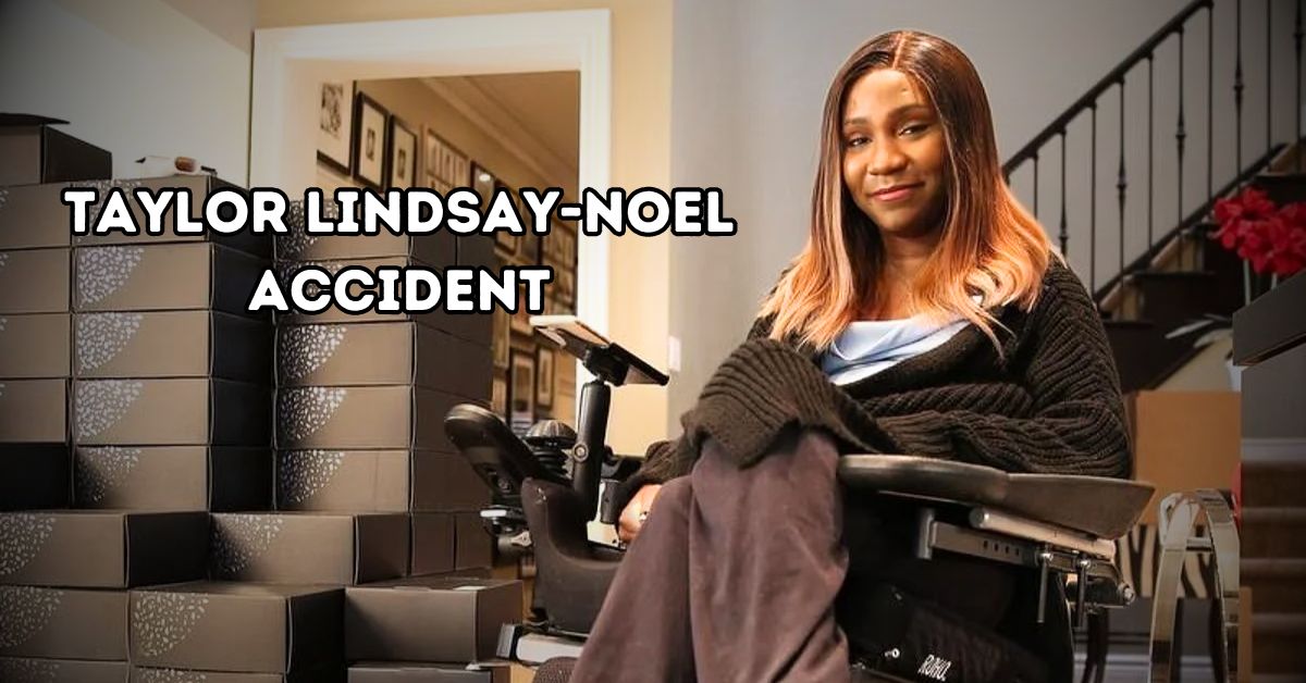 taylor lindsay-noel accident