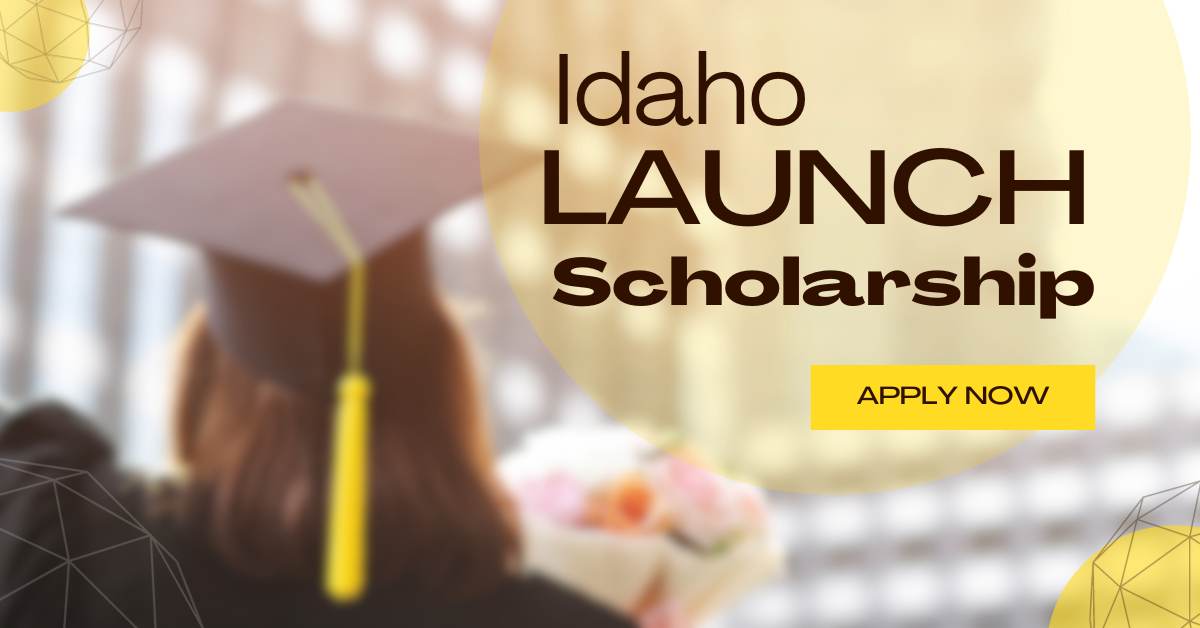 Idaho Launch Scholarship