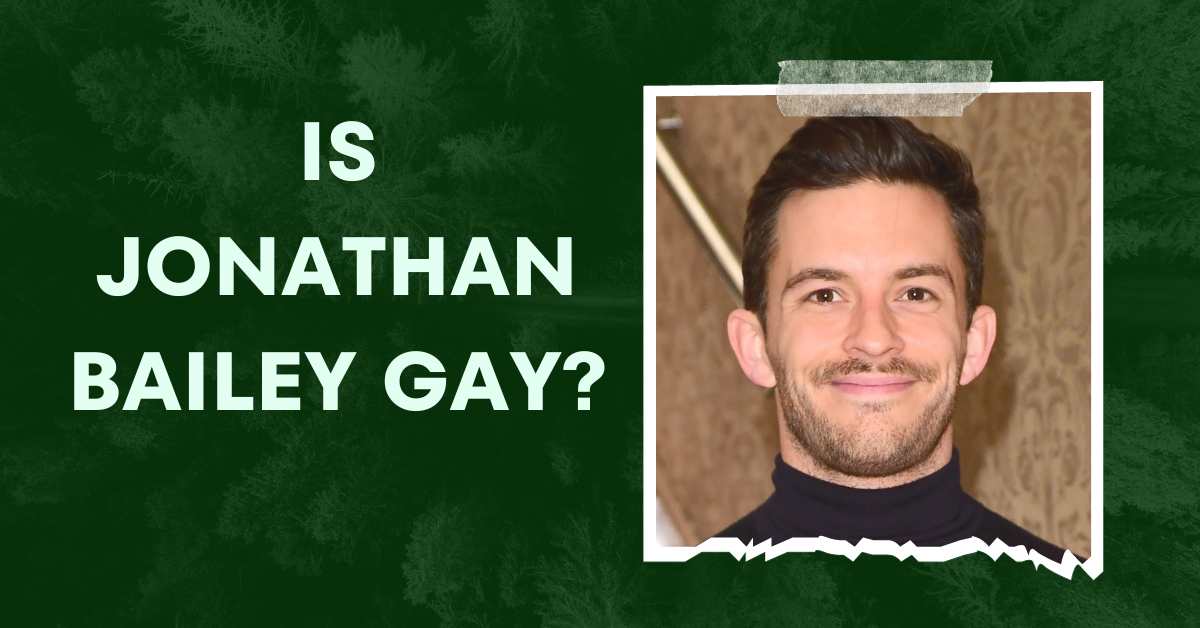 Is Jonathan Bailey Gay?