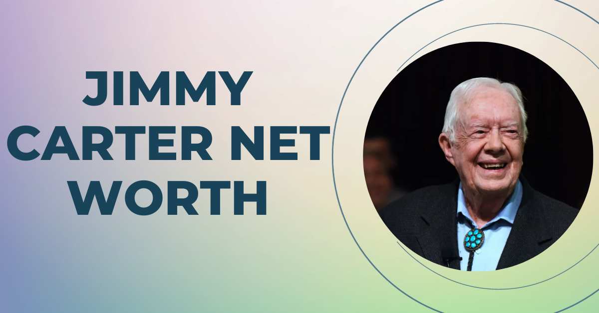 Jimmy Carter Net Worth