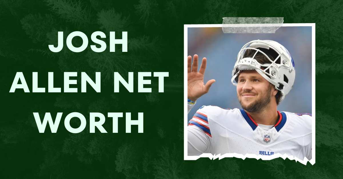 Josh Allen Net Worth