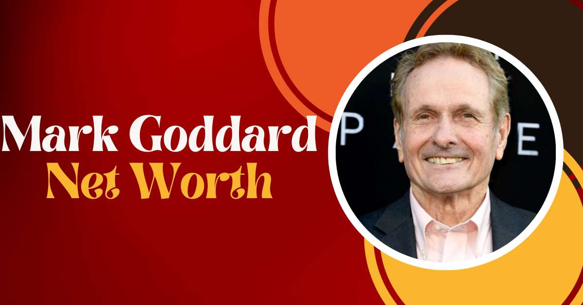 Mark Goddard Net Worth