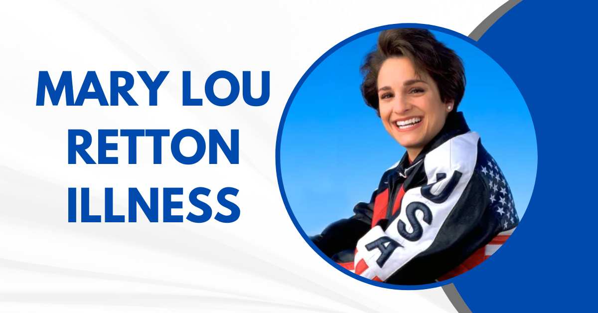 Mary Lou Retton Illness