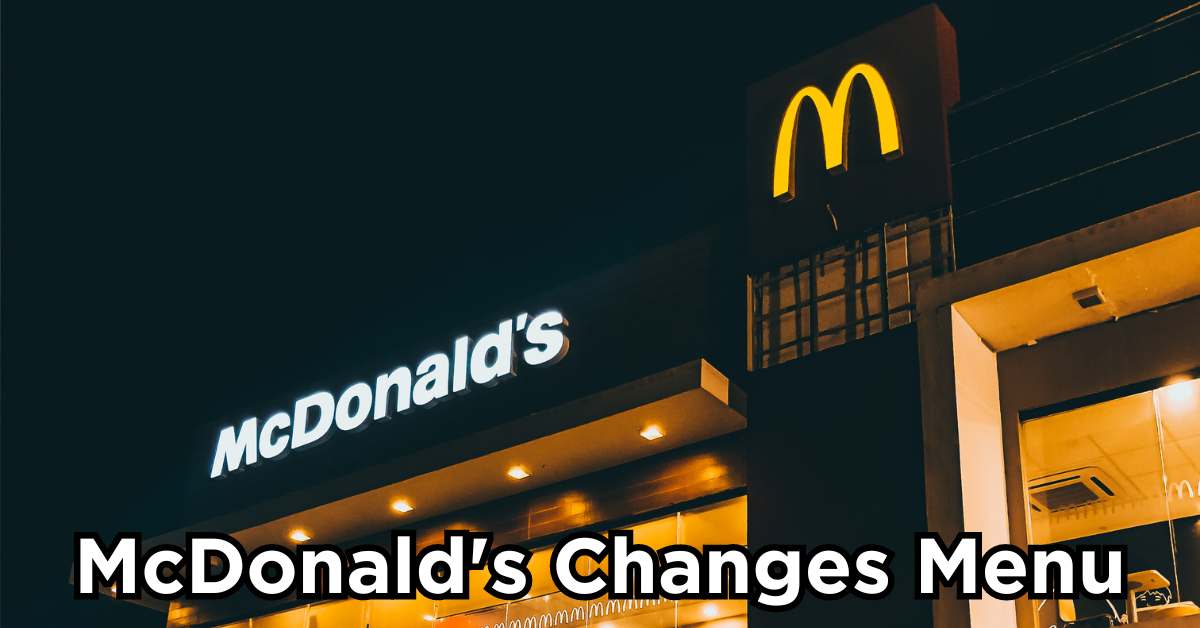 McDonald's Changes Menu