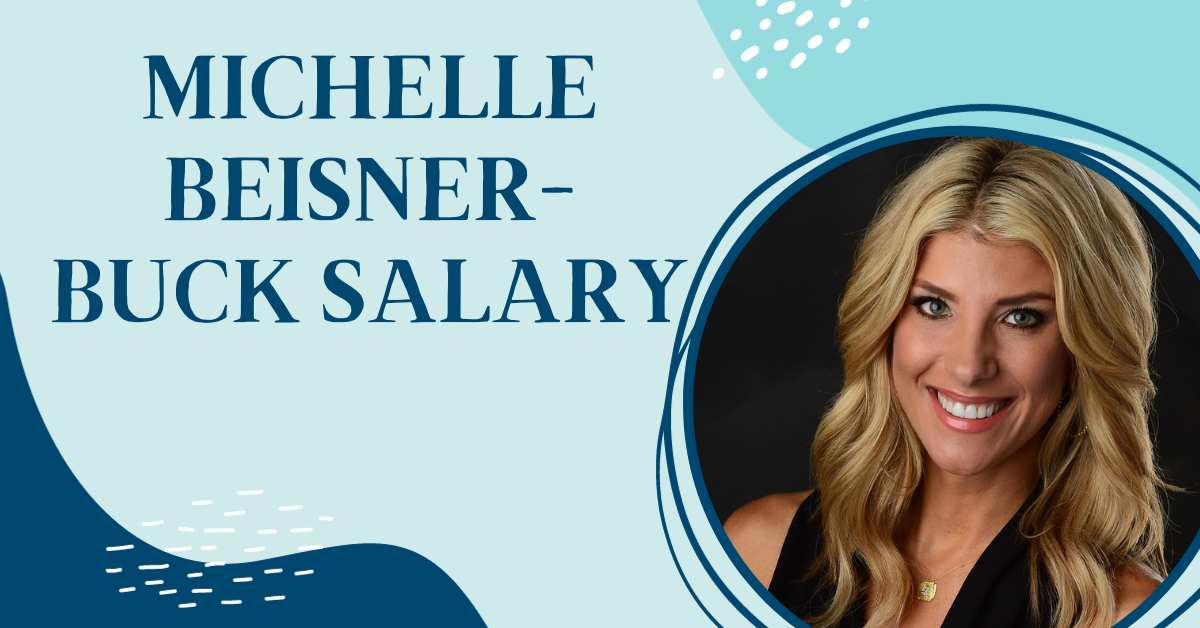 Michelle Beisner-Buck Salary