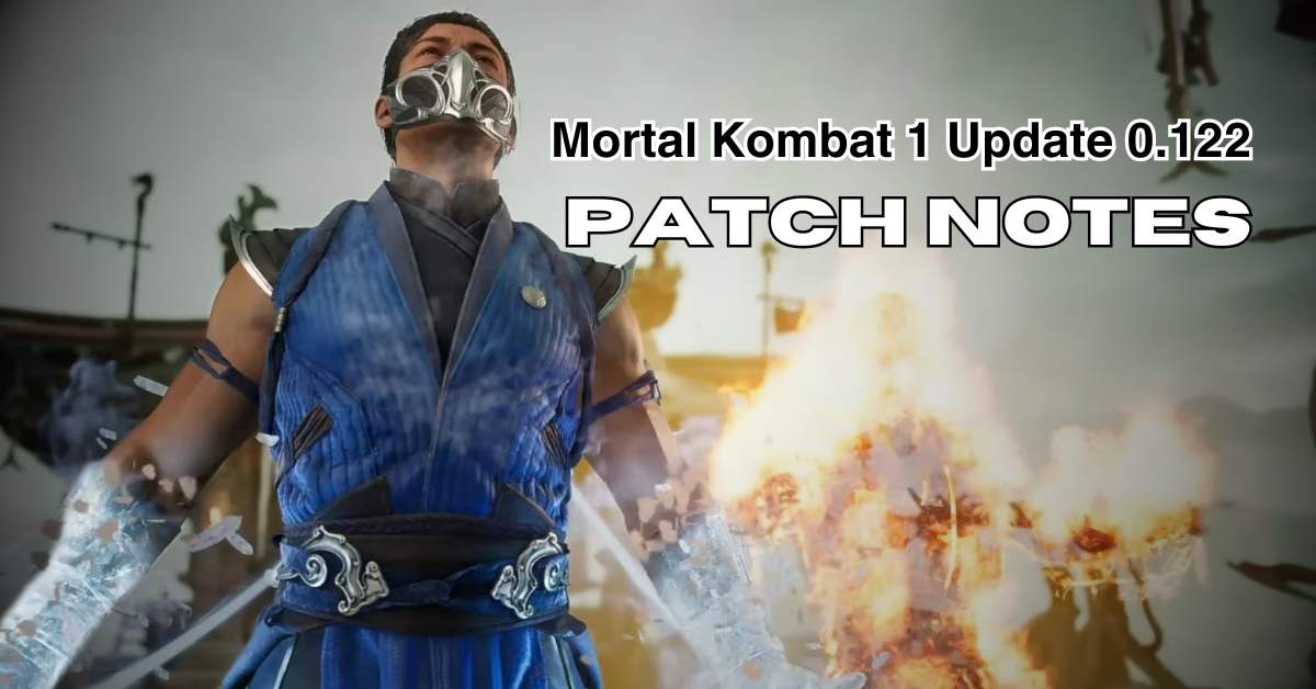 Mortal Kombat 1 Update 0.122 Patch Notes