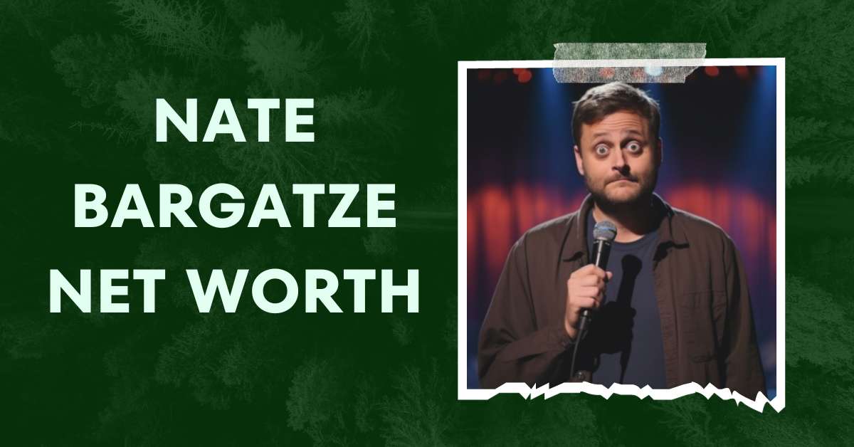 Nate Bargatze Net Worth