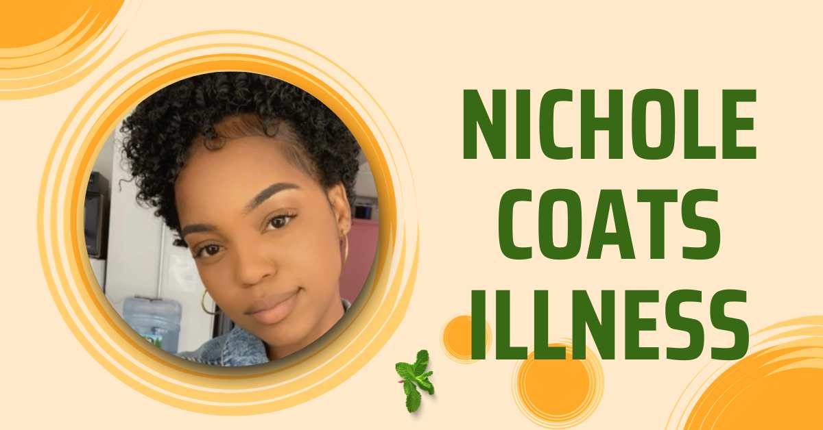 Nichole Coats Illness