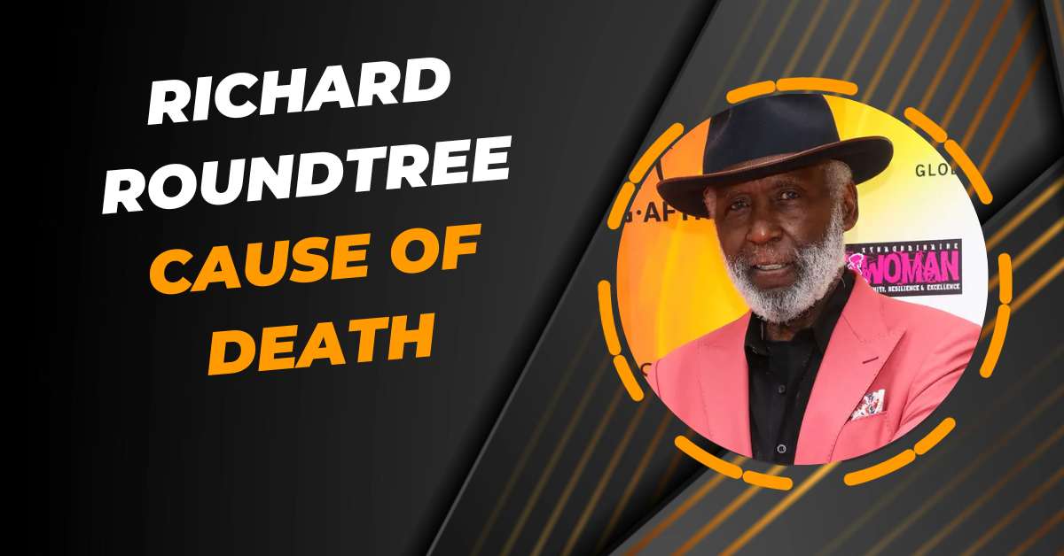 Richard Roundtree Cause of Death