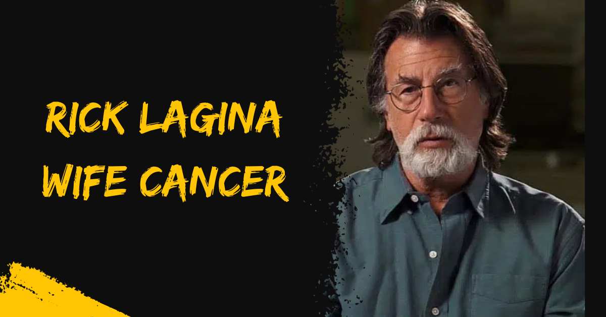 Rick Lagina Wife Cancer