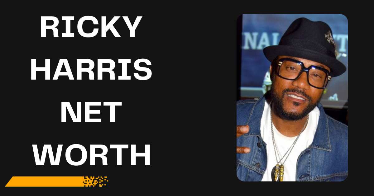 Ricky Harris Net Worth