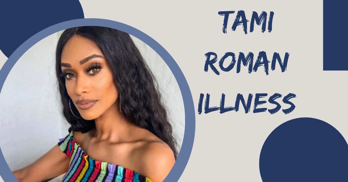 Tami Roman Illness