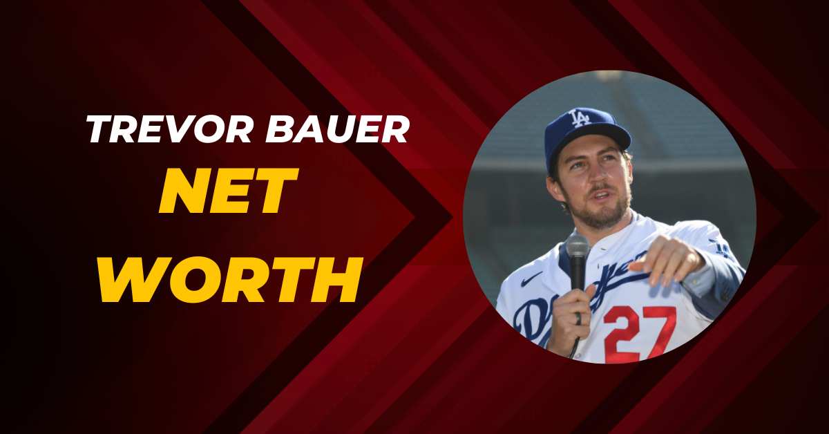 Trevor Bauer Net Worth The MLB Star's Path To Financial Success!