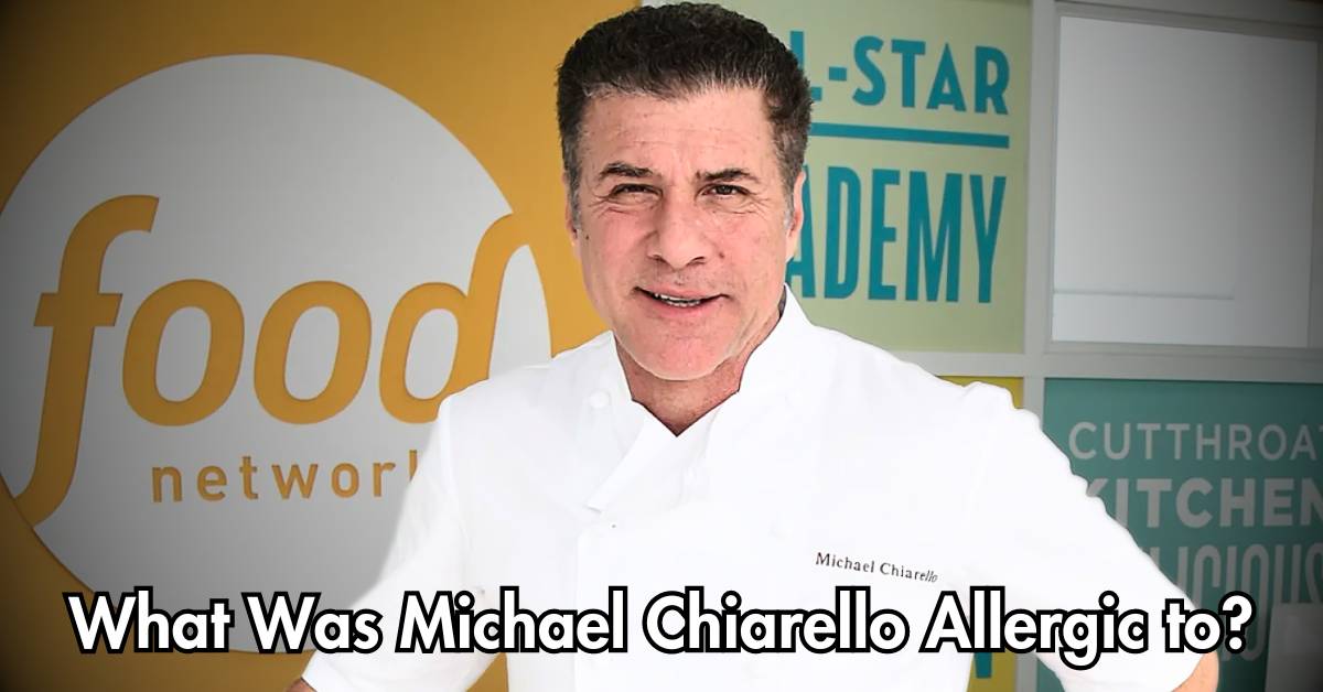 What Was Michael Chiarello Allergic to