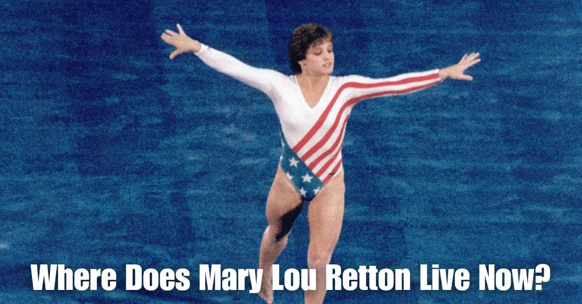 Where Does Mary Lou Retton Live Now