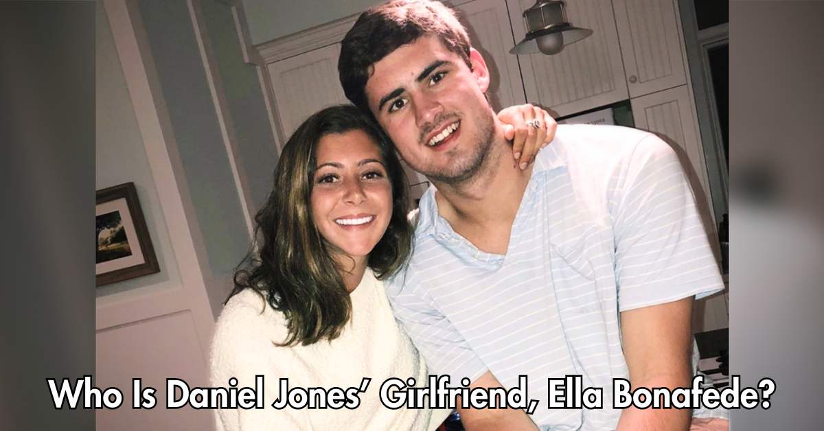 Daniel Jones' girlfriend Ella Bonafede (Update) 