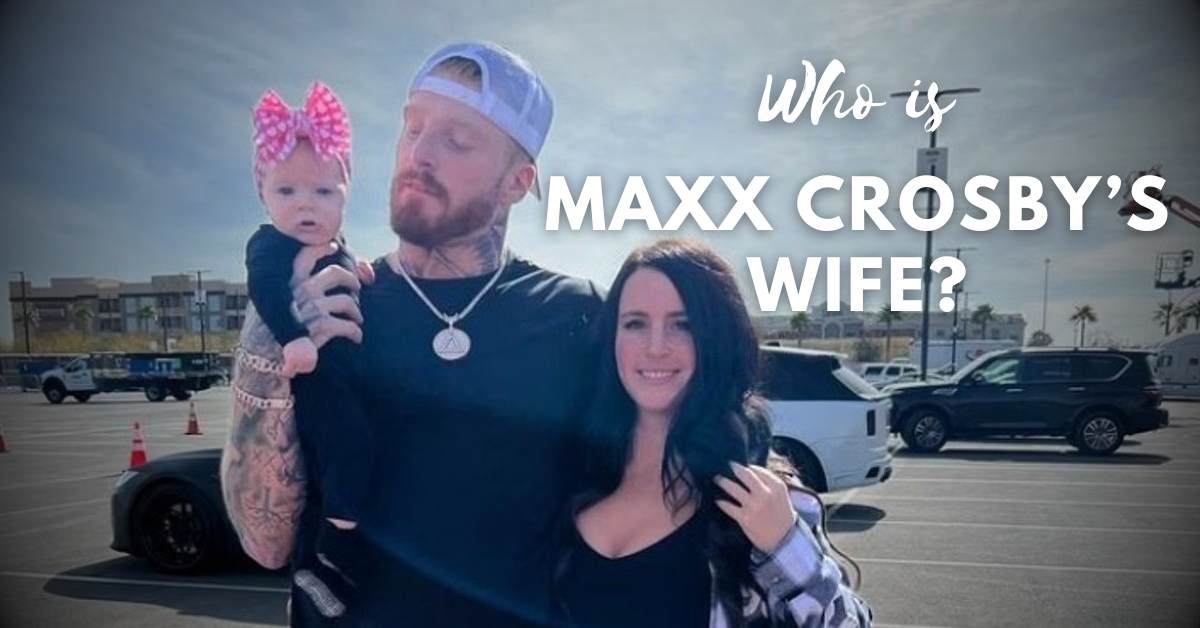 maxx crosby wife