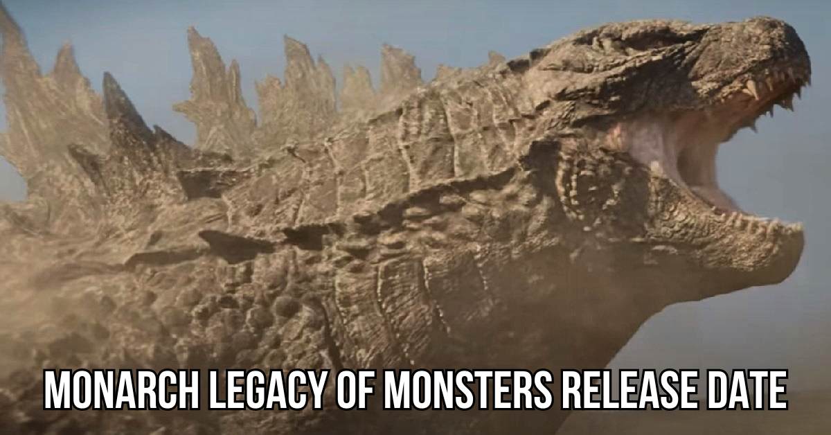 monarch legacy of monsters release date