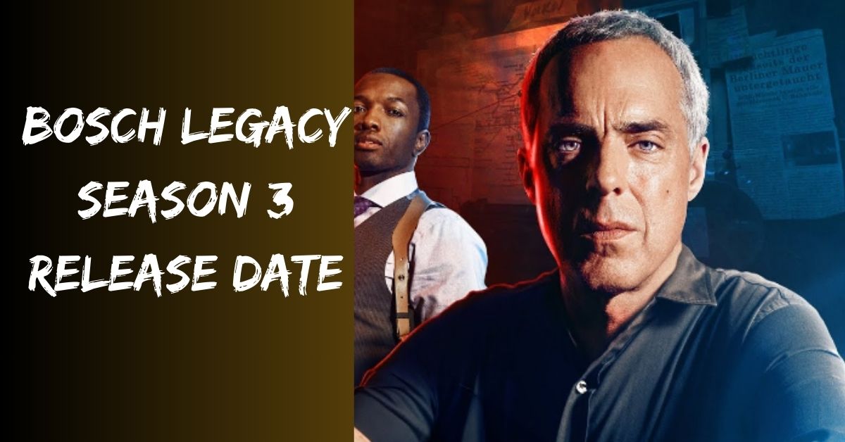 Bosch Legacy Season 3 Release Date