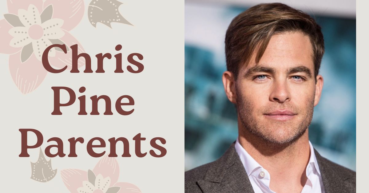 Chris Pine Parents