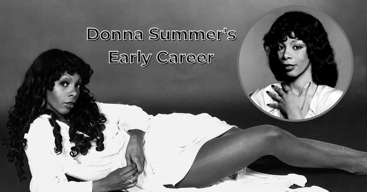 Donna Summer's Early Career