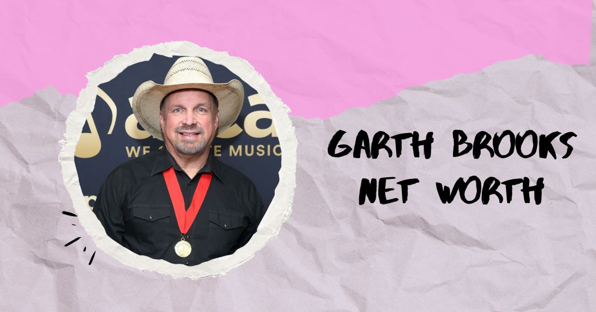 Garth Brooks Net Worth