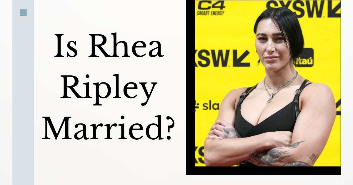 Is Rhea Ripley Married