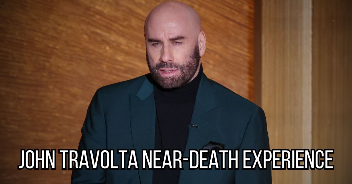 John Travolta Near-Death Experience