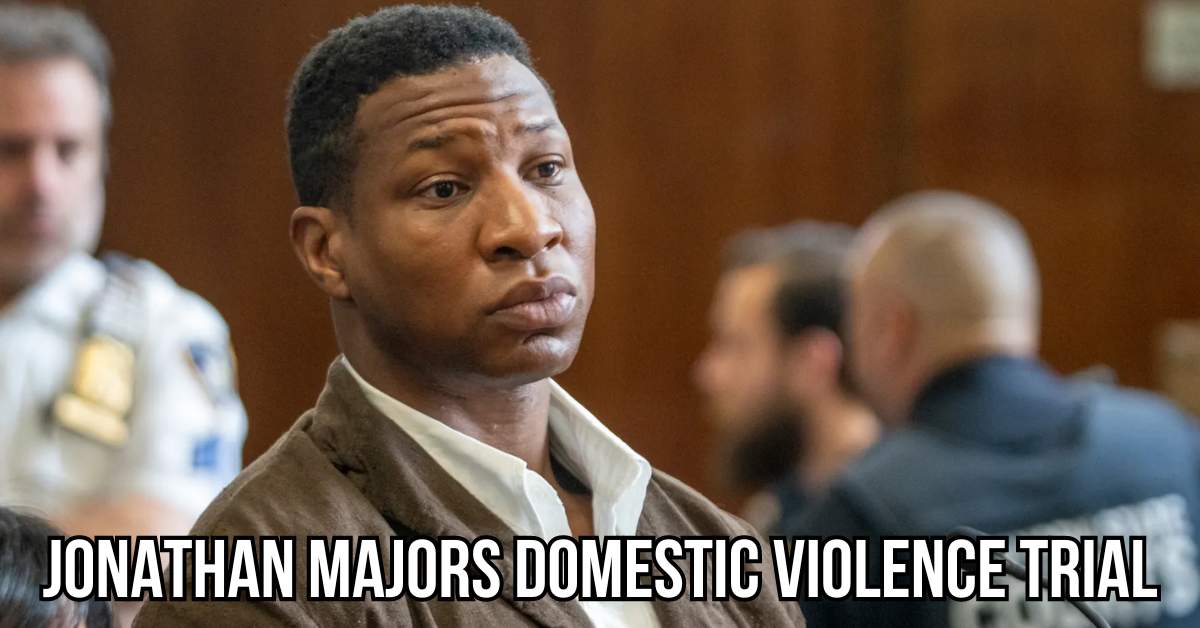 Jonathan Majors domestic violence trial