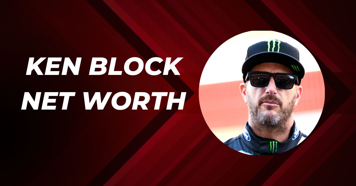 Ken Block Net Worth