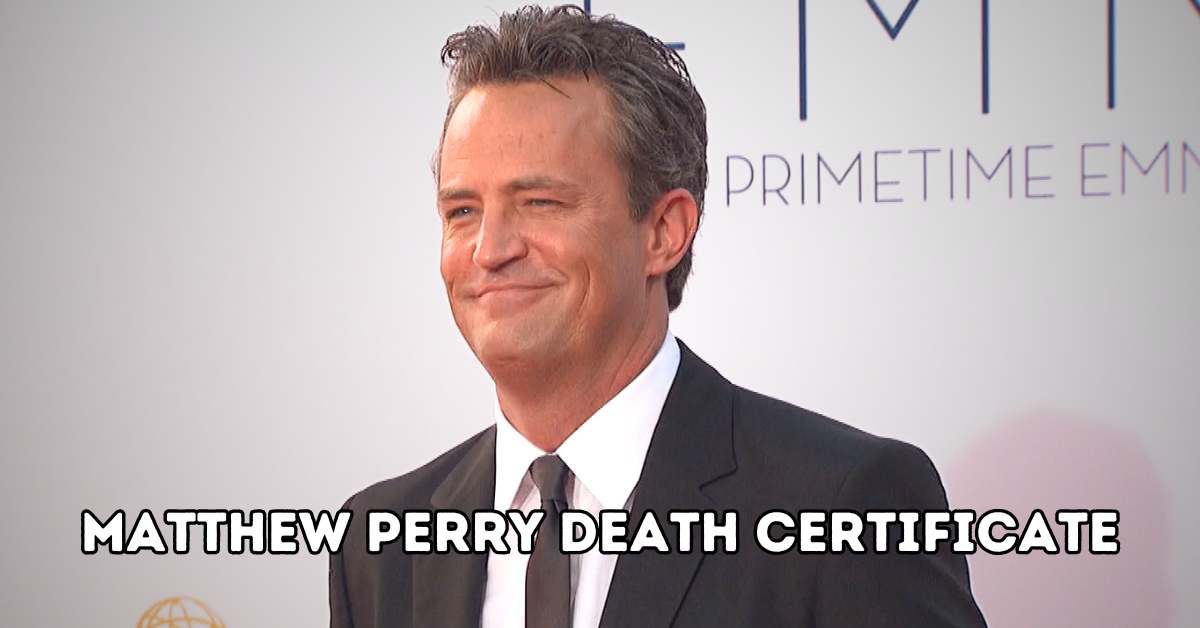 Matthew Perry death certificate