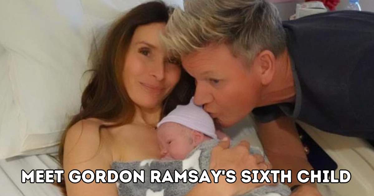 Meet Gordon Ramsay's sixth child