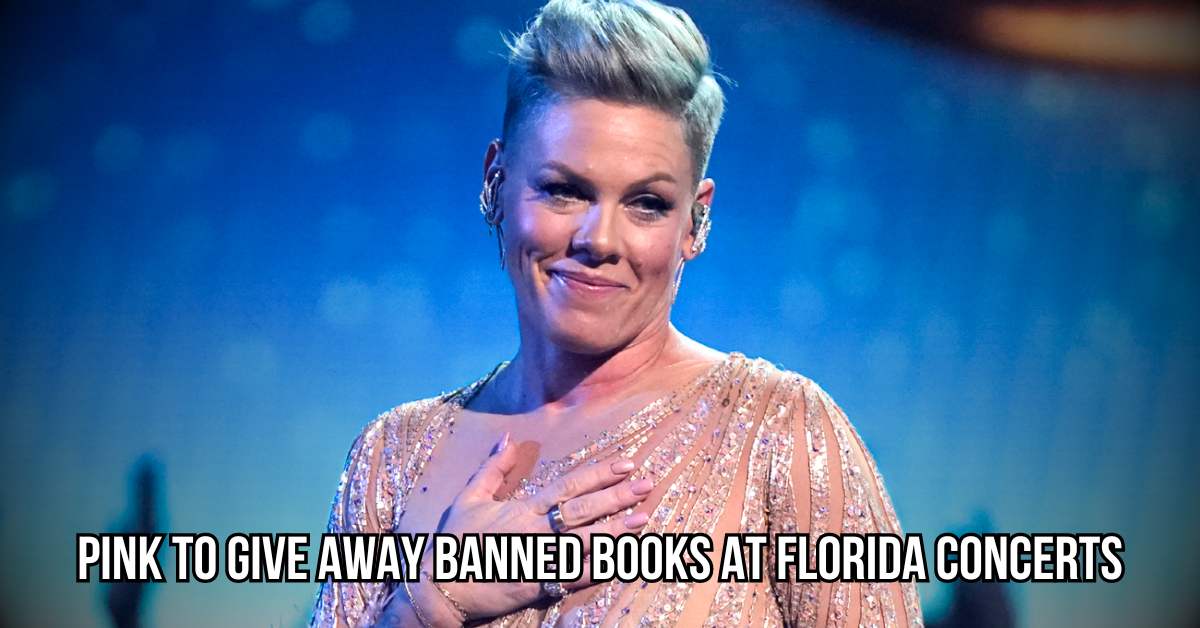 Pink to give away banned books at Florida concerts