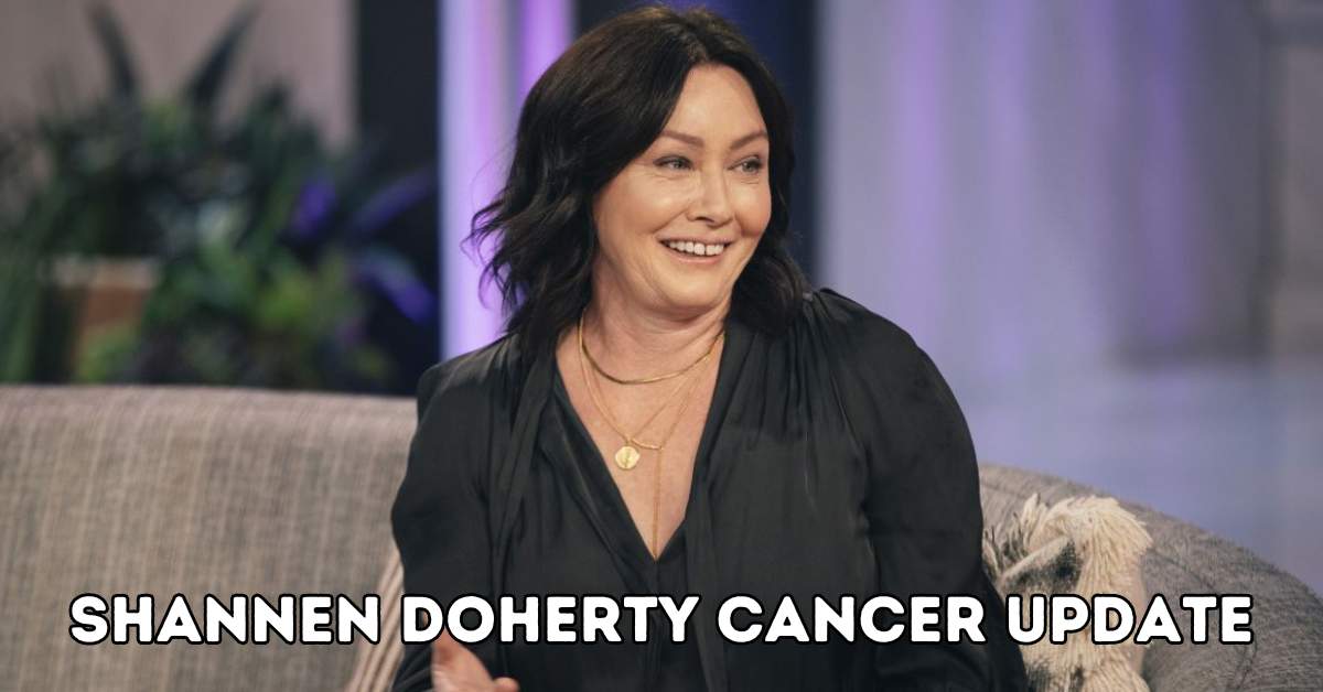 Shannen Doherty cancer update