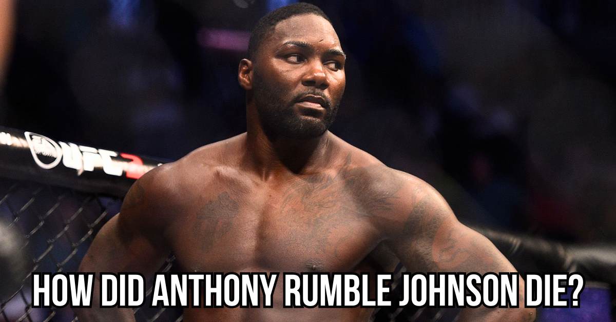 how did anthony rumble johnson die