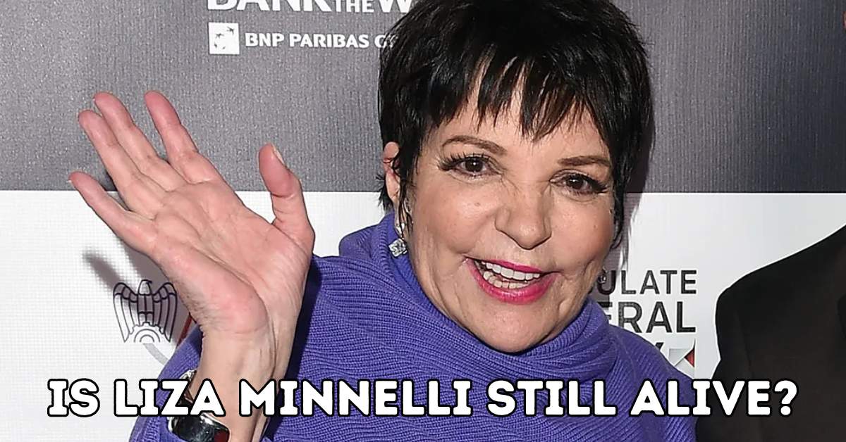 is liza minnelli still alive