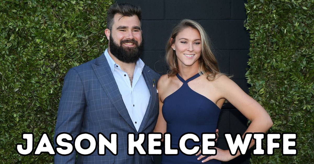 jason kelce wife