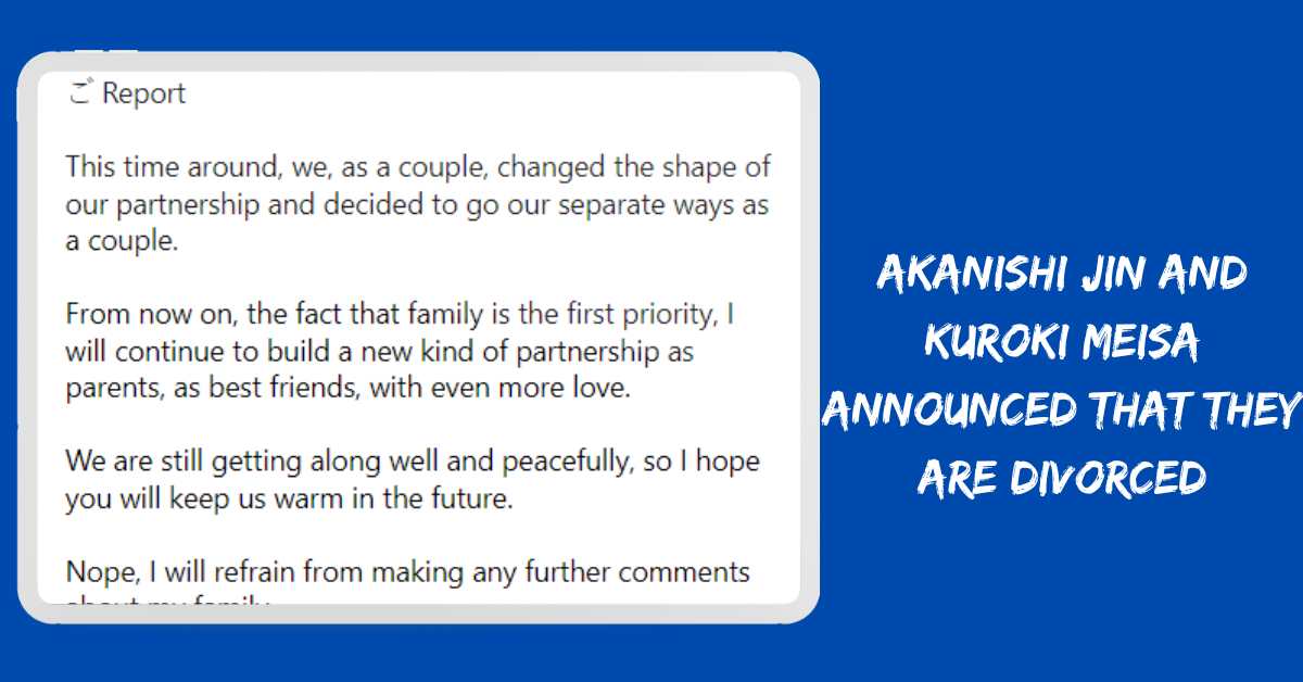 Akanishi Jin and Kuroki Meisa announced that they are divorced