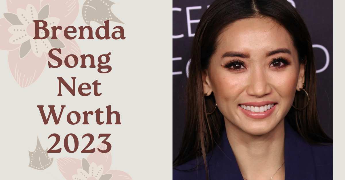 Brenda Song Net Worth 2023