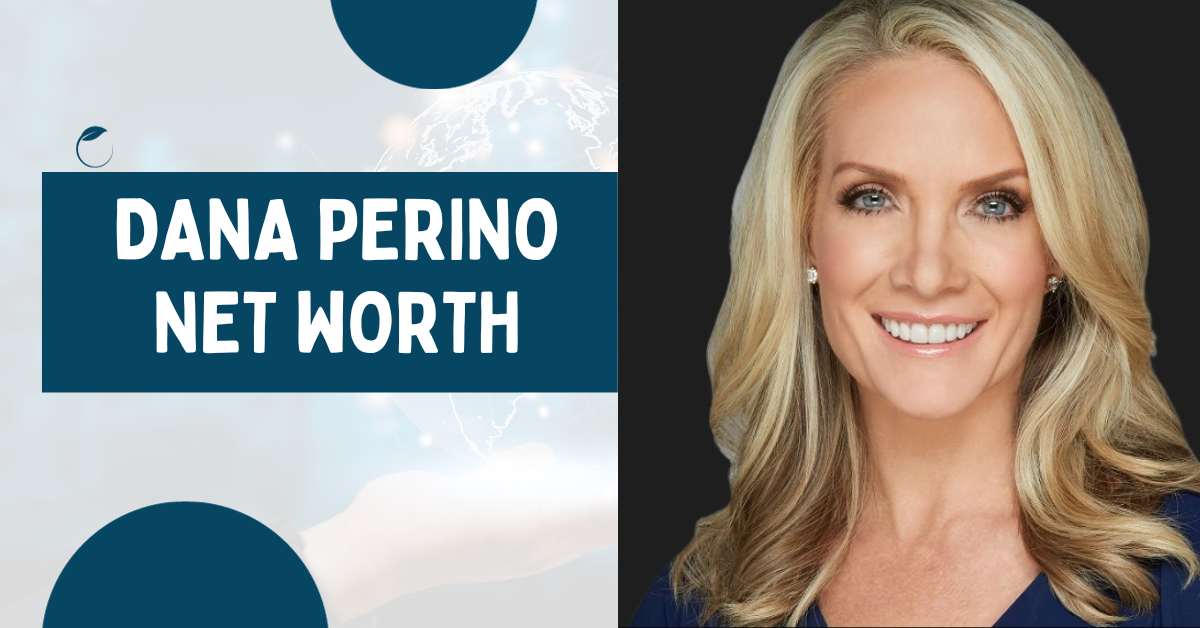 Dana Perino Net Worth