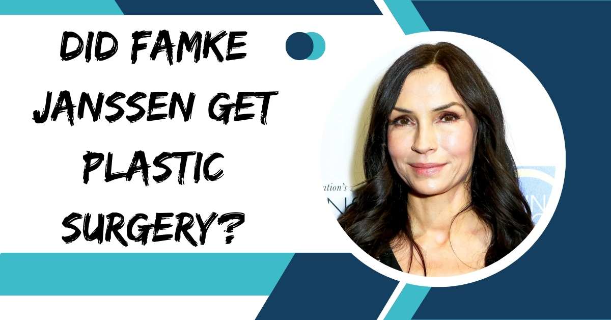 Did Famke Janssen Get Plastic Surgery